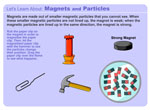 Lets Learn About: Magnets and Particles